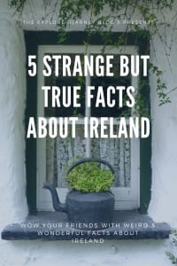 5 strange but true facts about ireland